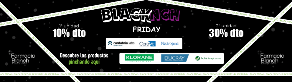 Blanch Friday en Farmacia Blanch